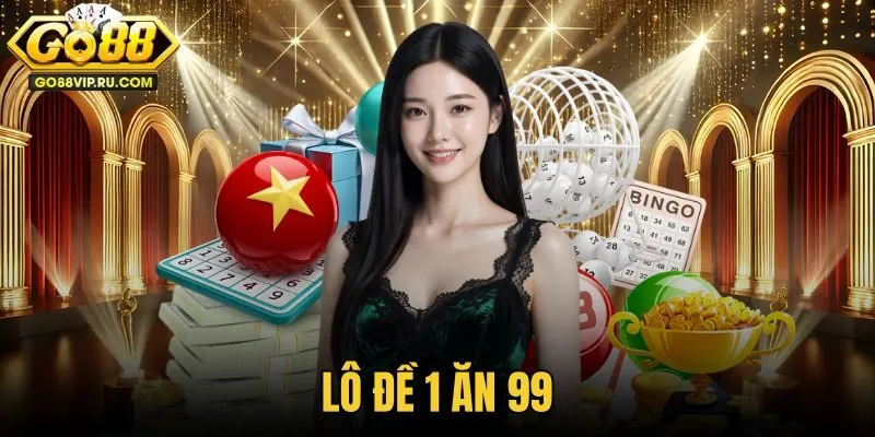Lô Đề 1 Ăn 99