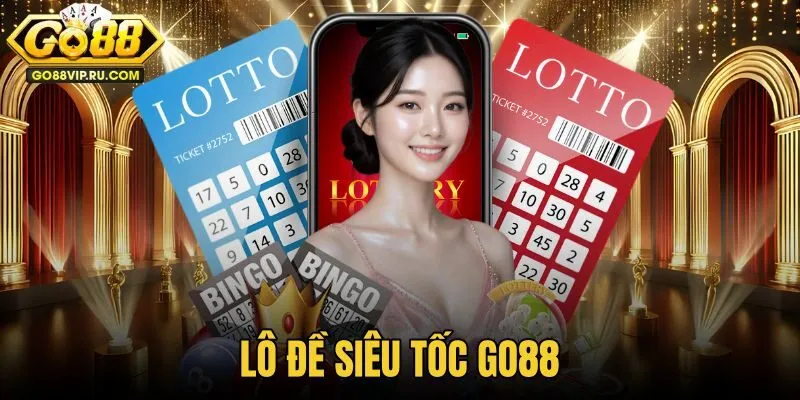 Lô Đề Siêu Tốc GO88