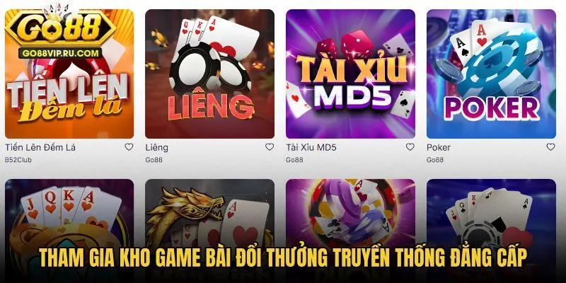 tham-gia-kho-game-bai-doi-thuong-truyen-thong-dang-cap