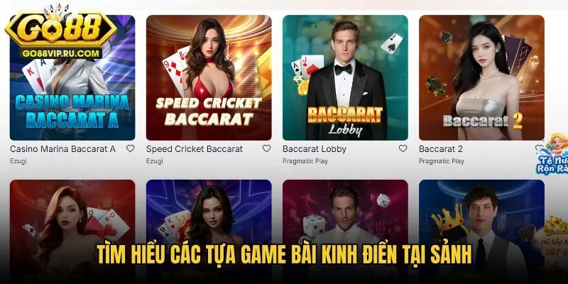 tim-hieu-cac-tua-game-bai-kinh-dien-tai-sanh